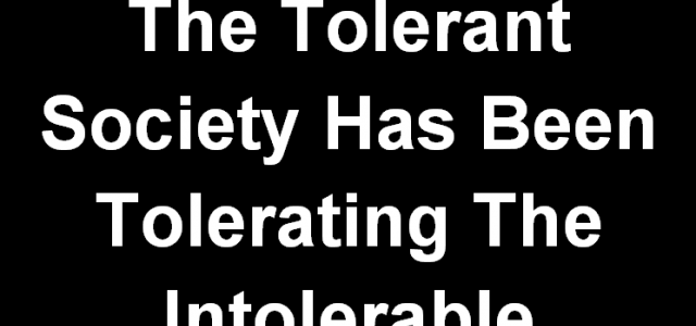 Tolerating the intolerable